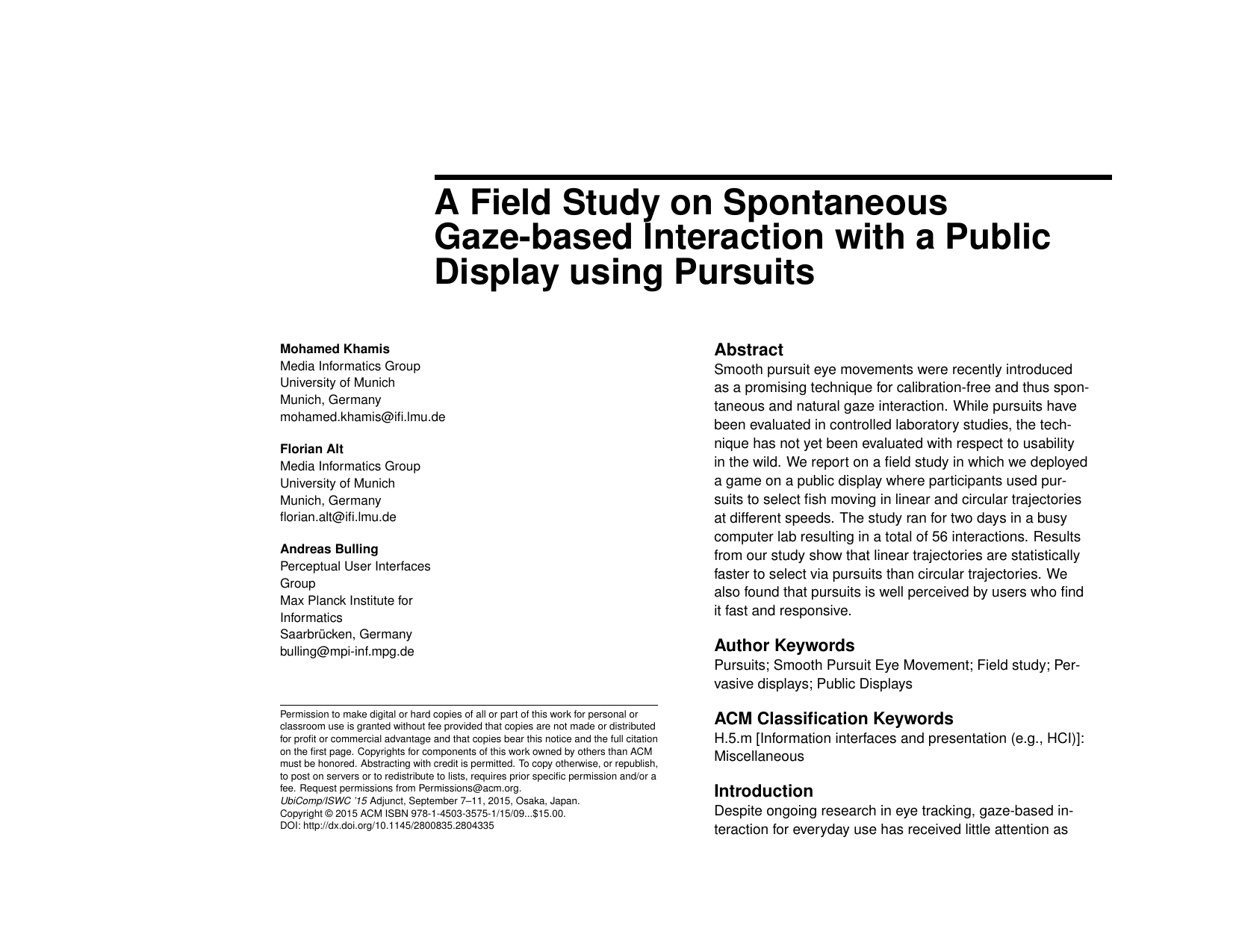 A Field Study on Spontaneous Gaze-based Interaction with a Public Display using Pursuits
