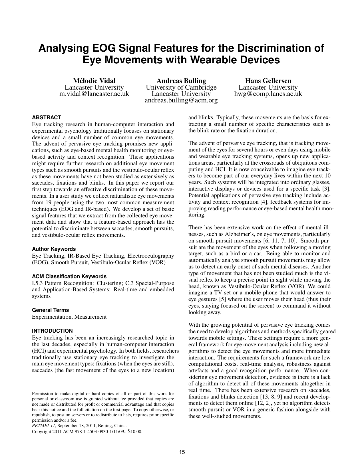 Analysing EOG Signal Features for the Discrimination of Eye Movements with Wearable Devices